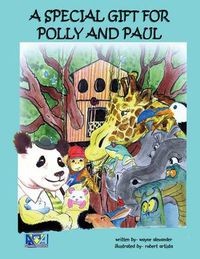 Cover image for A Special Gift for Polly and Paul