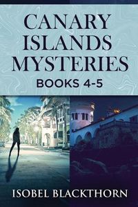 Cover image for Canary Islands Mysteries - Books 4-5