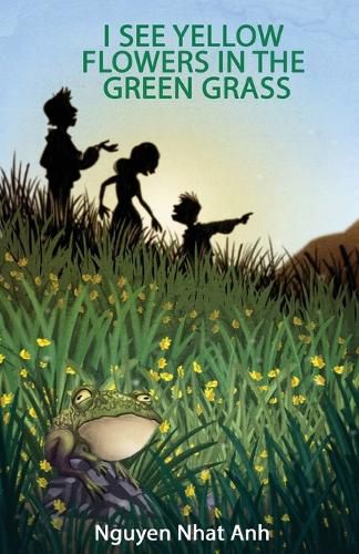 Cover image for I See Yellow Flowers in the Green Grass
