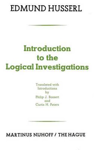 Introduction to the Logical Investigations: A Draft of a Preface to the Logical Investigations (1913)