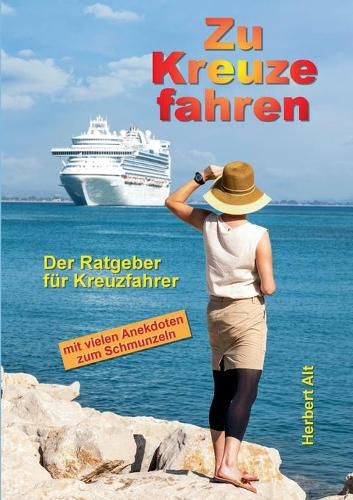 Cover image for Zu Kreuze fahren: Der Ratgeber fur Wagemutige mit vielen Anekdoten zum Schmunzeln