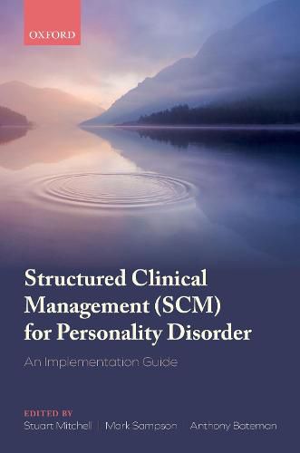Structured Clinical Management (SCM) for Personality Disorder: An Implementation Guide
