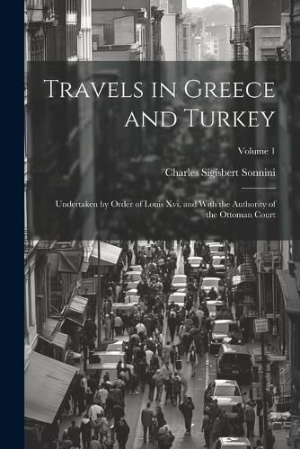 Cover image for Travels in Greece and Turkey