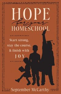 Cover image for Hope For Your Homeschool