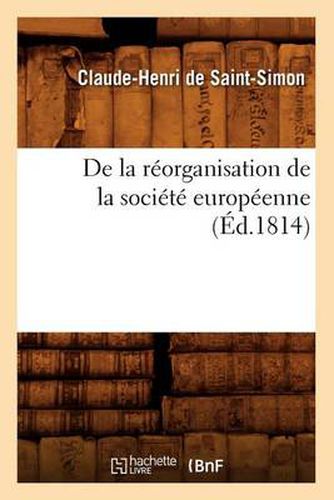 Cover image for de la Reorganisation de la Societe Europeenne, (Ed.1814)