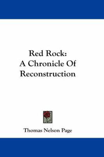 Cover image for Red Rock: A Chronicle of Reconstruction