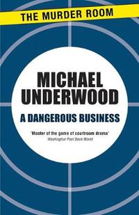 Cover image for A Dangerous Business