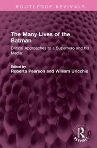 Cover image for The Many Lives of the Batman