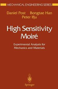Cover image for High Sensitivity Moire: Experimental Analysis for Mechanics and Materials