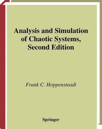 Analysis and Simulation of Chaotic Systems