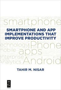 Cover image for Smartphone and App Implementations that Improve Productivity