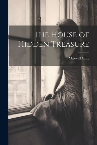 Cover image for The House of Hidden Treasure