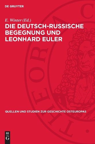 Cover image for Die deutsch-russische Begegnung und Leonhard Euler