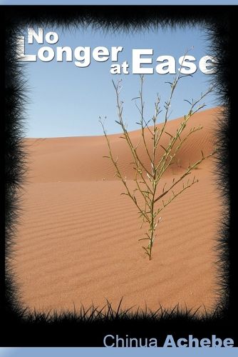 Cover image for No Longer at Ease by Chinua Achebe (the author of Things Fall Apart)