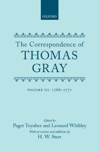 Cover image for Correspondence of Thomas Gray: Volume III: 1766-1771