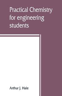 Cover image for Practical chemistry for engineering students