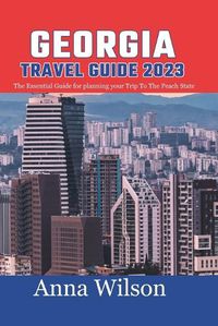 Cover image for Georgia Travel Guide 2023