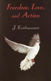 Cover image for Freedom, Love and Action