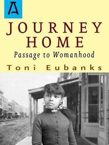 Cover image for Journey Home: Passage to Womanhood