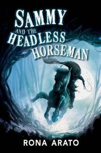 Cover image for Sammy and the Headless Horseman