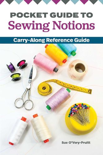 Cover image for Pocket Guide to Sewing Notions: Carry-Along Reference Guide