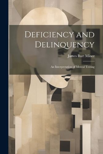 Cover image for Deficiency and Delinquency