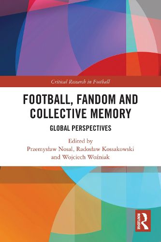 Cover image for Football, Fandom and Collective Memory