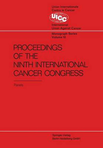 Cover image for Proceedings of the 9th International Cancer Congress: Tokyo October 1966, Panel Discussions