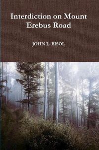 Cover image for Interdiction on Mount Erebus Road