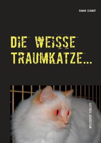 Cover image for Die weisse Traumkatze...