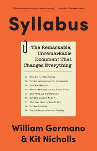 Cover image for Syllabus: The Remarkable, Unremarkable Document That Changes Everything