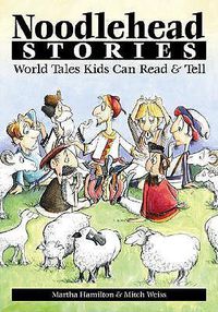 Cover image for Noodlehead Stories: World Tales Kids Can Read & Tell