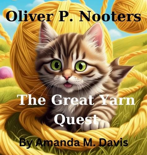 Cover image for Oliver P. Nooters The Great Yarn Quest