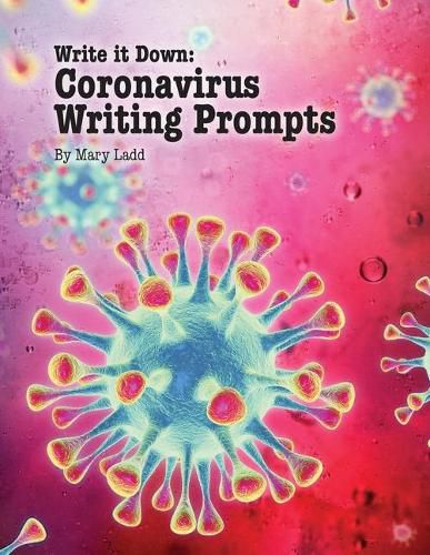 Cover image for Write it Down: Coronavirus Writing Prompts