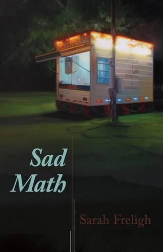 Cover image for Sad Math: Poems by Sarah Freligh
