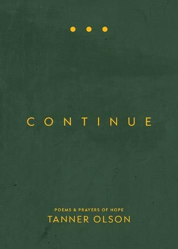 Cover image for Continue: Poems and Prayers of Hope