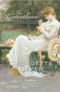Cover image for The Corinthian: Gossip, scandal and an unforgettable Regency romance