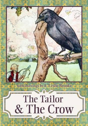 Cover image for Tailor & the Crow: : An Old Rhyme with New Drawings