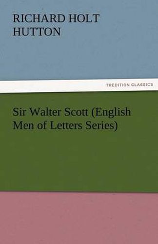 Cover image for Sir Walter Scott (English Men of Letters Series)