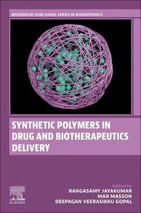 Cover image for Synthetic Polymers in Drug and Biotherapeutics Delivery