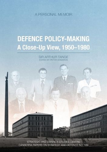 Cover image for Defence Policy-Making: A Close-Up View 1950-1980