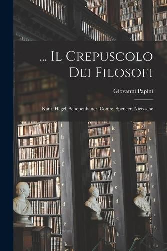 Cover image for ... Il Crepuscolo Dei Filosofi