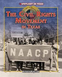 Cover image for The Civil Rights Movement in Texas