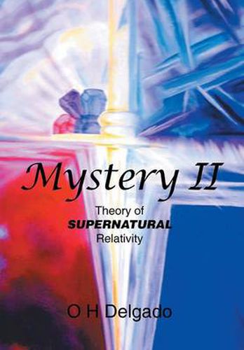 Cover image for Mystery II: Theory of Supernatural Relativity