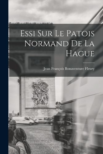 Cover image for Essi sur le patois normand de La Hague