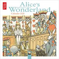Cover image for British Library: Alice's Adventures in Wonderland Mini Wall Calendar 2025 (Art Calendar)