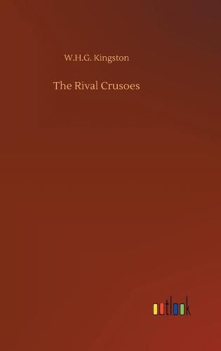 Cover image for The Rival Crusoes