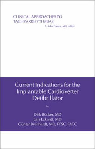 Cover image for Current Indications for the Implantable Cardioverter Defibrillator