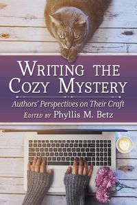 Cover image for Writing the Cozy Mystery