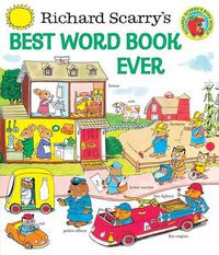 Cover image for Richard Scarry's Best Word Book Ever